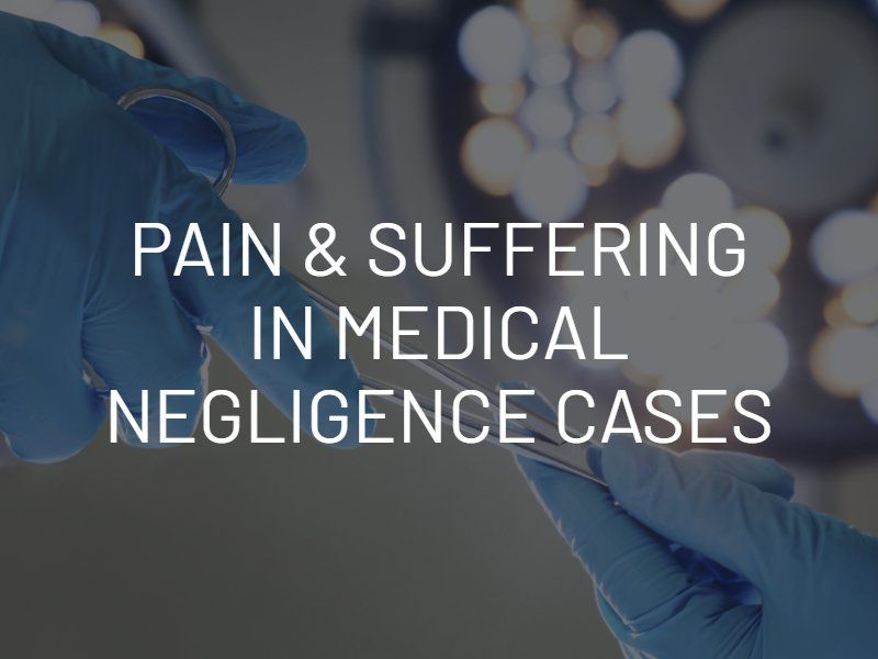 pain suffering and medical negligence
