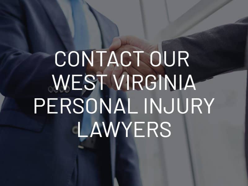 Contact Our West Virginia Personal Injury Lawyers