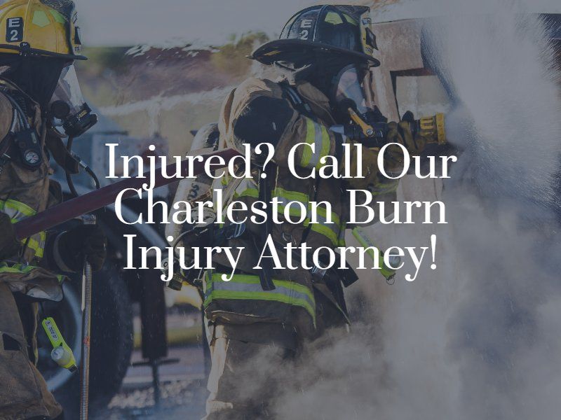 Charleston Burn Injury Attorney