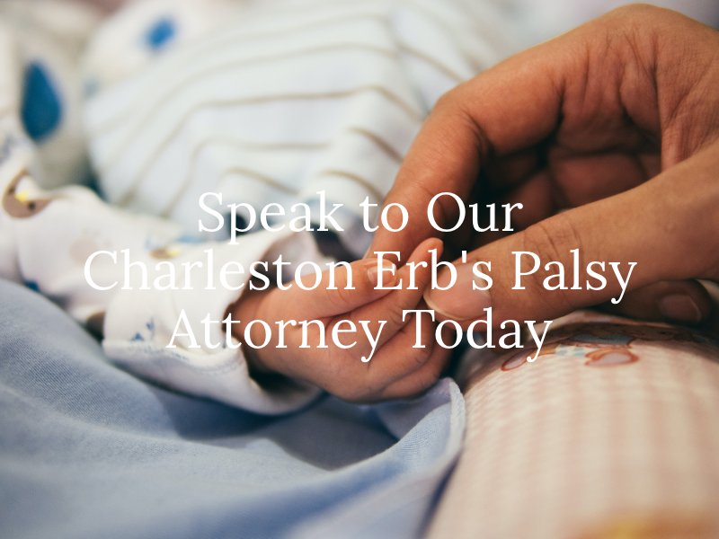 Charleston Erb's Palsy Attorney